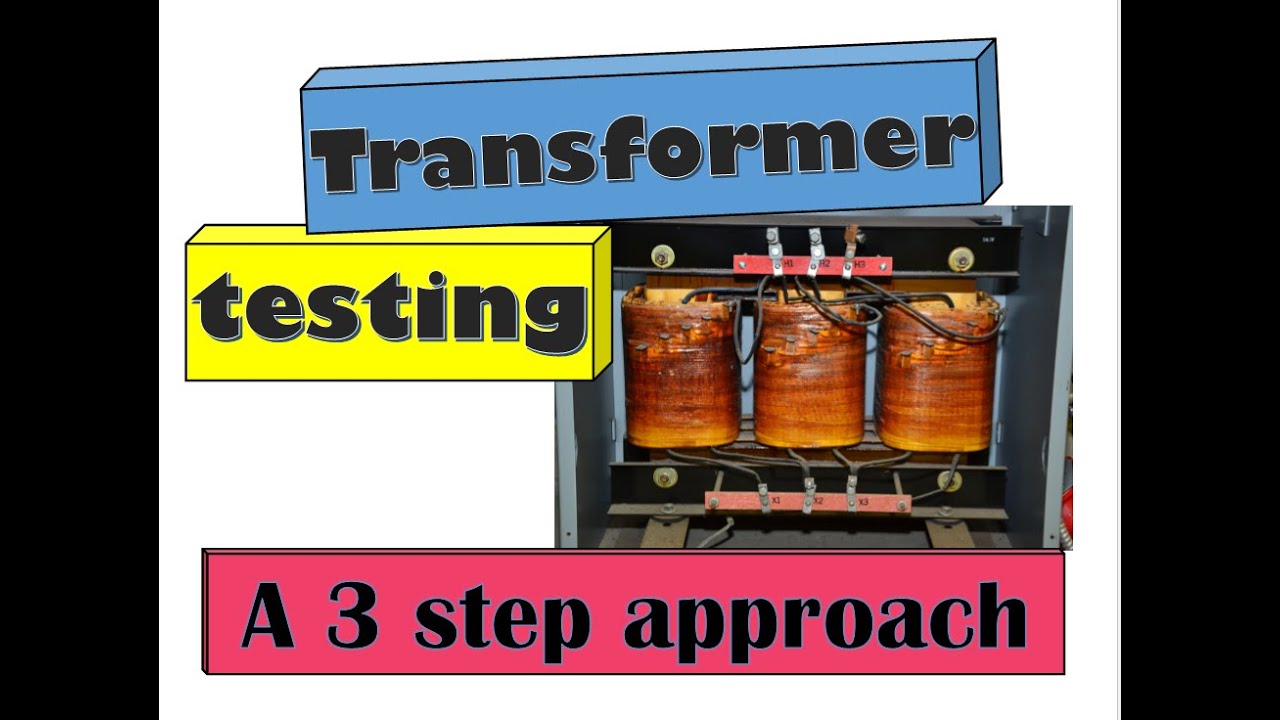 How to test transformers