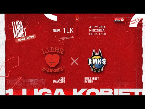Lider Swarzędz - RMKS Xbest Rybnik (1 LK)