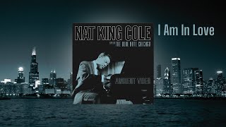 Nat King Cole – I Am In Love from Live At The Blue Note Chicago (Ambient Visualizer)