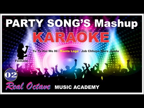 PARTY SONG's MEDLEY Female KARAOKE with हिन्दी Eng. Scrolling Lyrics [ MASHUP KARAOKE ]