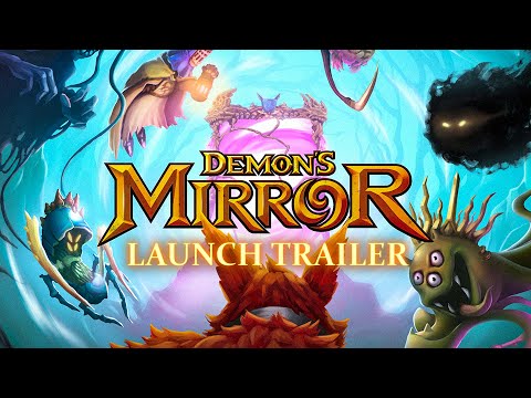 Demon's Mirror - Launch Trailer