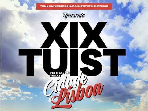 XIX TUIST - Festival de Tunas 