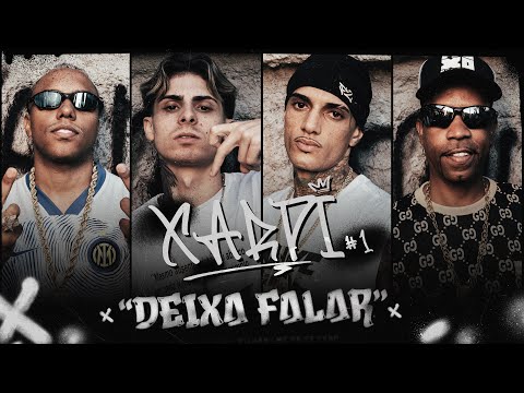 XARPI “Deixa Falar” - Naul | Pedrin | Filhão | MC Pé de Pano (prod. LB Único, Ajaxx)