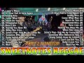 BEST SWEETNOTES COVER REGGAE REMIX ENGLISH TAGALOG LOVE SONGS NONSTOP MIX PART 2 DJ SOYMIX