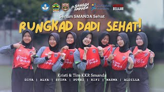 Download lagu Senam Sekolah Sehat SMANDA - Rungkad dadi Sehat! mp3 Download lagu Senam Sekolah Sehat SMANDA - Rungkad dadi Sehat! mp3
