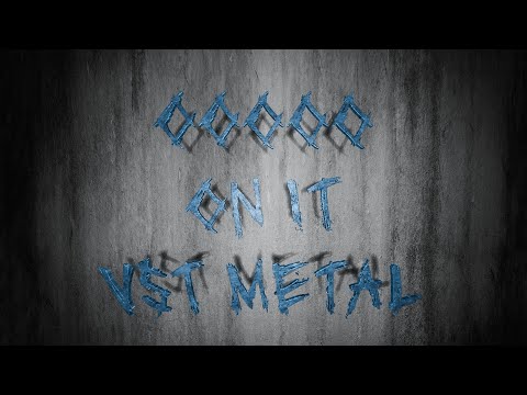 oOoOo - On It (vst metal cover)