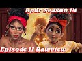 RPDR Season 14 Episode 11 Rawview