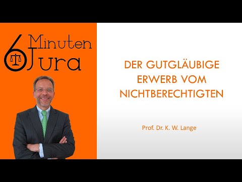 Der gutgläubige Erwerb vom Nichtberechtigten