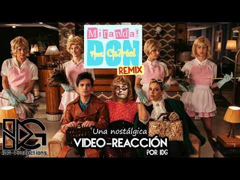 Miranda! - DON Remix ft. Ca7riel (Video-reacción) + PROMO #EstoyLocoYAndoSueltoIDG