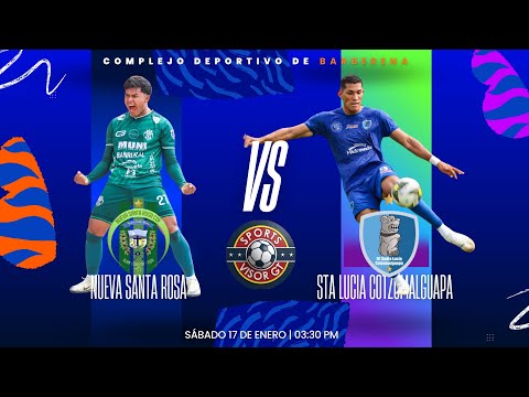 NUEVA SANTA ROSA VS SANTA LUCIA COTZUMALGUAPA CLAUSURA 26