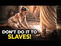 What Couldn’t Owners Do to Slaves in Ancient Rome?