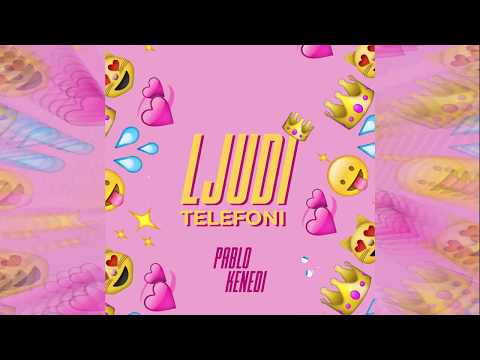 Pablo Kenedi - Ljudi Telefoni