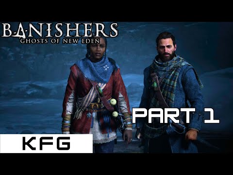 Banishers: Ghosts of New Eden - Gameplay Walkthrough Part 1 (No Commentary) [PC]