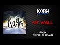 Korn - My Wall [Lyrics Video]