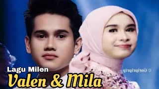 Download lagu Valen & Mila (Milen Lovers) Lagu tentang valen Da7 dan Mila Da7 #laguvalenda7 #lagumilaDa7 mp3