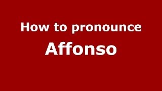 How to pronounce Affonso