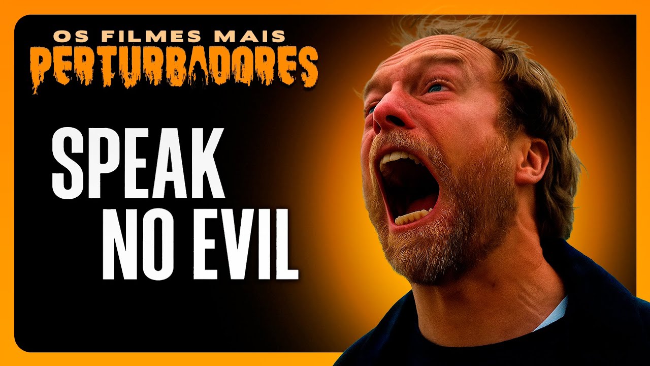 SPEAK NO EVIL | Os Filmes Mais Perturbadores #95