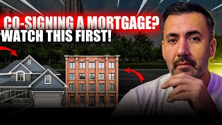Don't Co-sign a Mortgage Without Knowing THIS!
