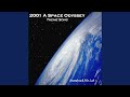 2001 A Space Odyssey Theme Song Hq Soundtrack Version