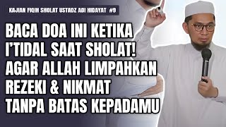 Download lagu BACA DOA INI KETIKA I'TIDAL SAAT SHOLAT! || Ustadz Adi Hidayat Lc., MA #kajianuah mp3