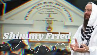 Shimmy Fried Nusach - B'Rosh Hashanah | שימי פריד נוסח - בראש השנה