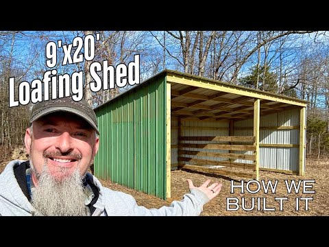 Building a 9'x20' Loafing Shed | Run In Shed | Animal Shelter
