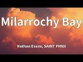 Nathan Evans, SAINT PHNX - Milarrochy Bay (Lyrics)