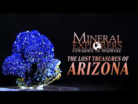 MINERAL EXPLORERS | THE LOST TREASURES OF ARIZONA
