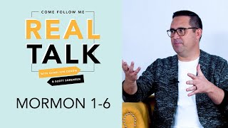 Real Talk Come Follow Me - Episode 42 - Mormon 1-6