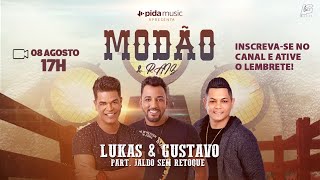 Live Lukas e Gustavo Feat. Jaldo Sem Retoque - Modão