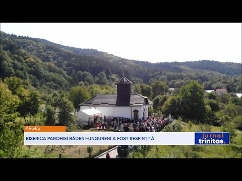 Biserica Parohiei Bădeni-Ungureni din județul Argeș a fost resfințită