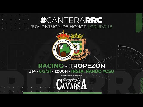 Racing vs Tropezón (División de Honor Juvenil - J14) #CanteraRRC