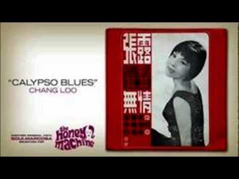 Chang Loo - Calypso Blues