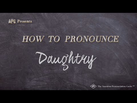 How to Pronounce Daughtry (Real Life Examples!)
