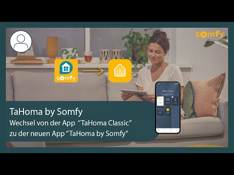 Switching from the "TaHoma Classic" app to the new "TaHoma by Somfy" app | Somfy