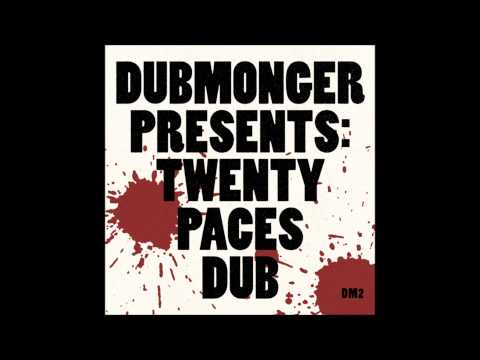 Dubmonger - Twenty Paces Dub [FREE DOWNLOAD]