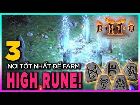 [ Diablo 2 Resurrected ] 3 nơi tốt nhất để farm HIGH RUNE (best place for farming high rune)