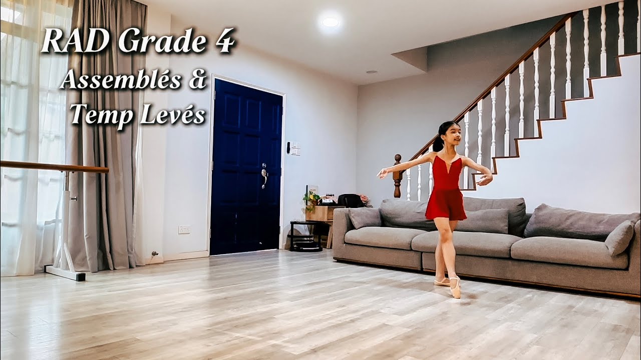 RAD Grade 4 Ballet - Assemblés & Temp Levés