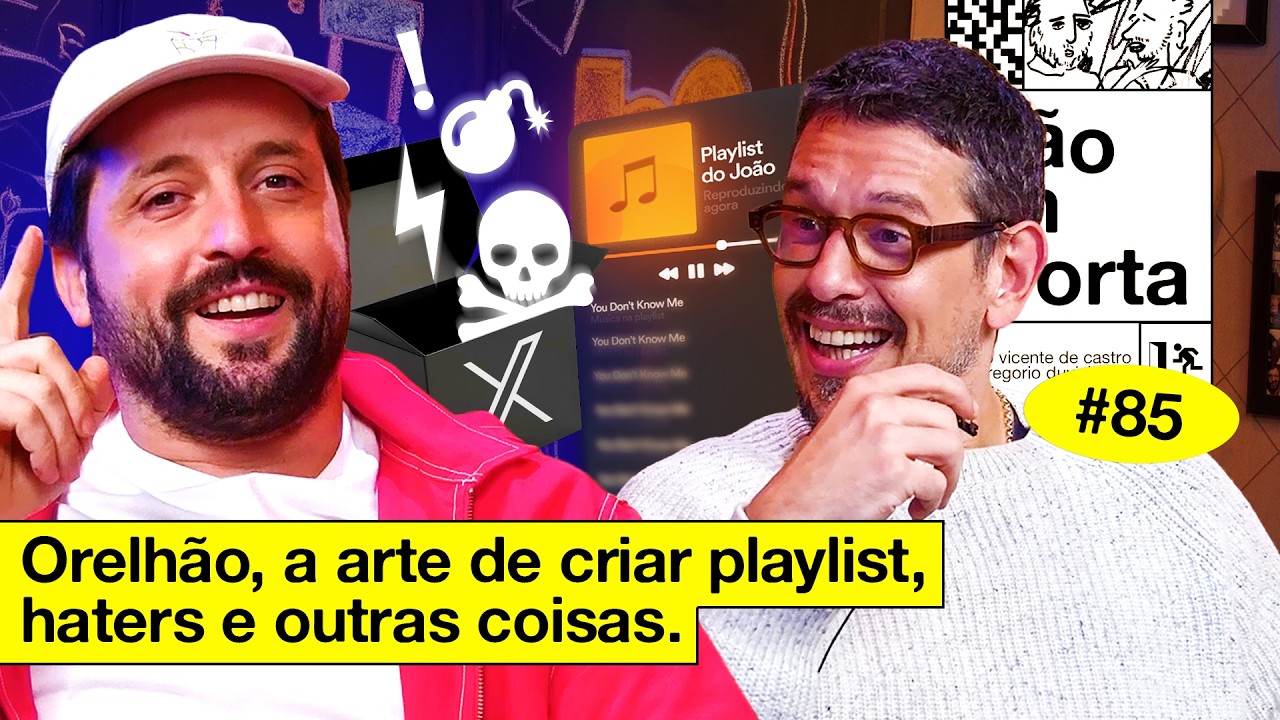 ORELHÃO, A ARTE DE CRIAR PLAYLIST, HATERS E OUTRAS COISAS | NÃO IMPORTA #85