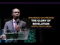 The Glory Of Revelation Sermon Preview Apostle Grace Lubega