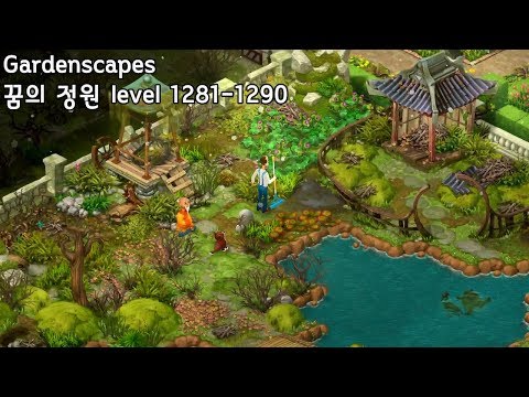 🌵[퍼즐] 꿈의 정원 Gardenscapes [level 1281-1290]