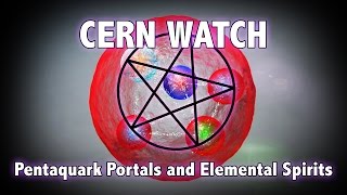 CERN WATCH: Pentaquark Portals and Elemental Spirits