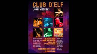 Club d'Elf - Berber Song - Live @ Club Helsinki, Hudson, NY 11/16/12