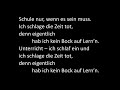 Schule nur wenn es sein muss, Songtext Schule nur wenn es sein muss, Songtext