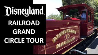 Disneyland Railroad Grand Circle Tour FULL RIDE June 2018