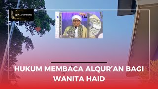 Download lagu HUKUM MEMBACA QUR'AN SAAT HAID - BUYA YAHYA mp3 Download lagu HUKUM MEMBACA QUR'AN SAAT HAID - BUYA YAHYA mp3