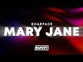 Scarface - Mary Jane (Lyrics)