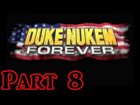 Duke Nukem Forever Walkthrough Part 8 - Xbox 360 Gameplay With Live Commentary