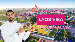 Laos Visa for Indians 2026 🇱🇦 | Hassle-Free Travel Guide &amp;amp; Easy Application