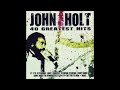 John Holt 40 Greatest Hits Platinum Edition